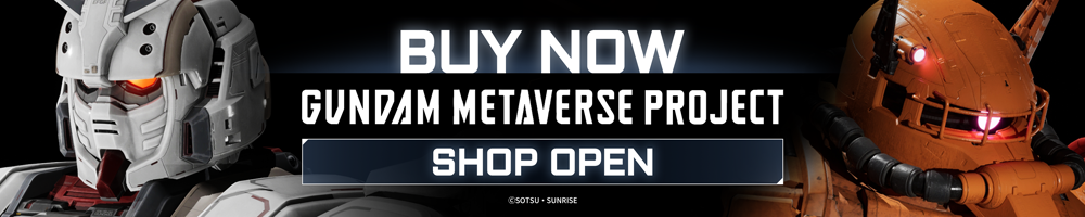 BUY NOW GUNDAM METAVERSE PROJECT SHOP OPEN